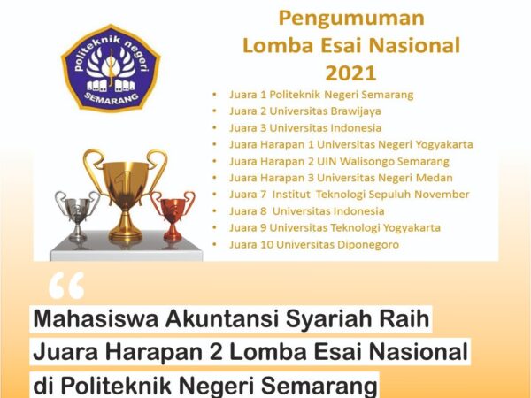 Mahasiswa Akuntansi Syariah FEBI UIN Walisongo Semarang Peroleh Juara Harapan 2 Lomba Esai Nasional 2021 di Politeknik Negeri Semarang