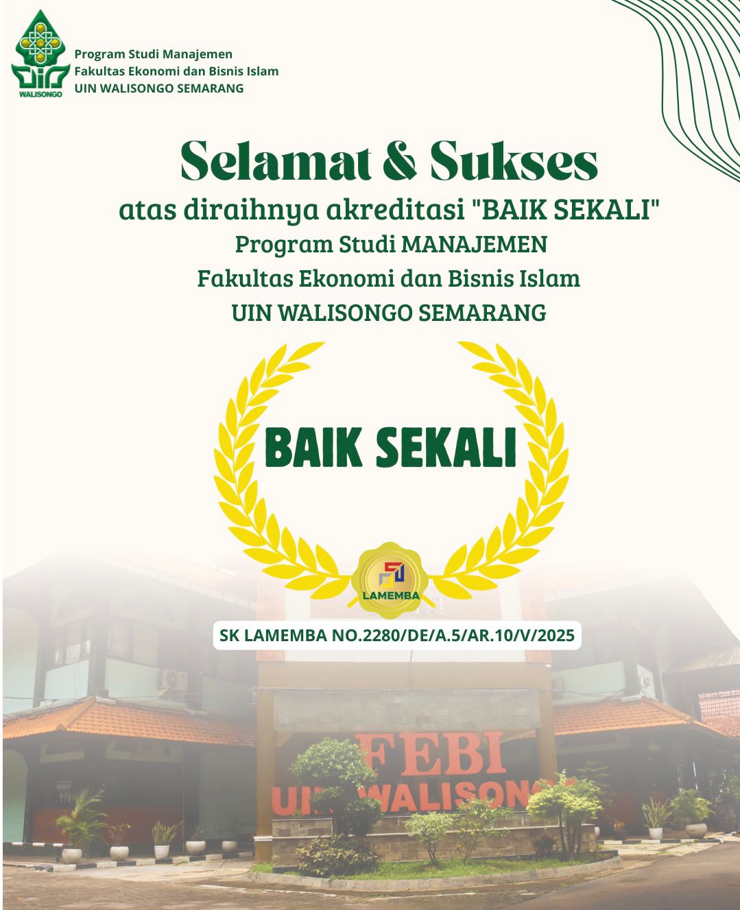 Prodi Manajemen FEBI UIN Walisongo semarang Raih Peringkat akreditasi “Baik Sekali” Dari LAMEMBA Prodi Manajemen FEBI UIN Walisongo semarang Raih Peringkat akreditasi “Baik Sekali” Dari LAMEMBA