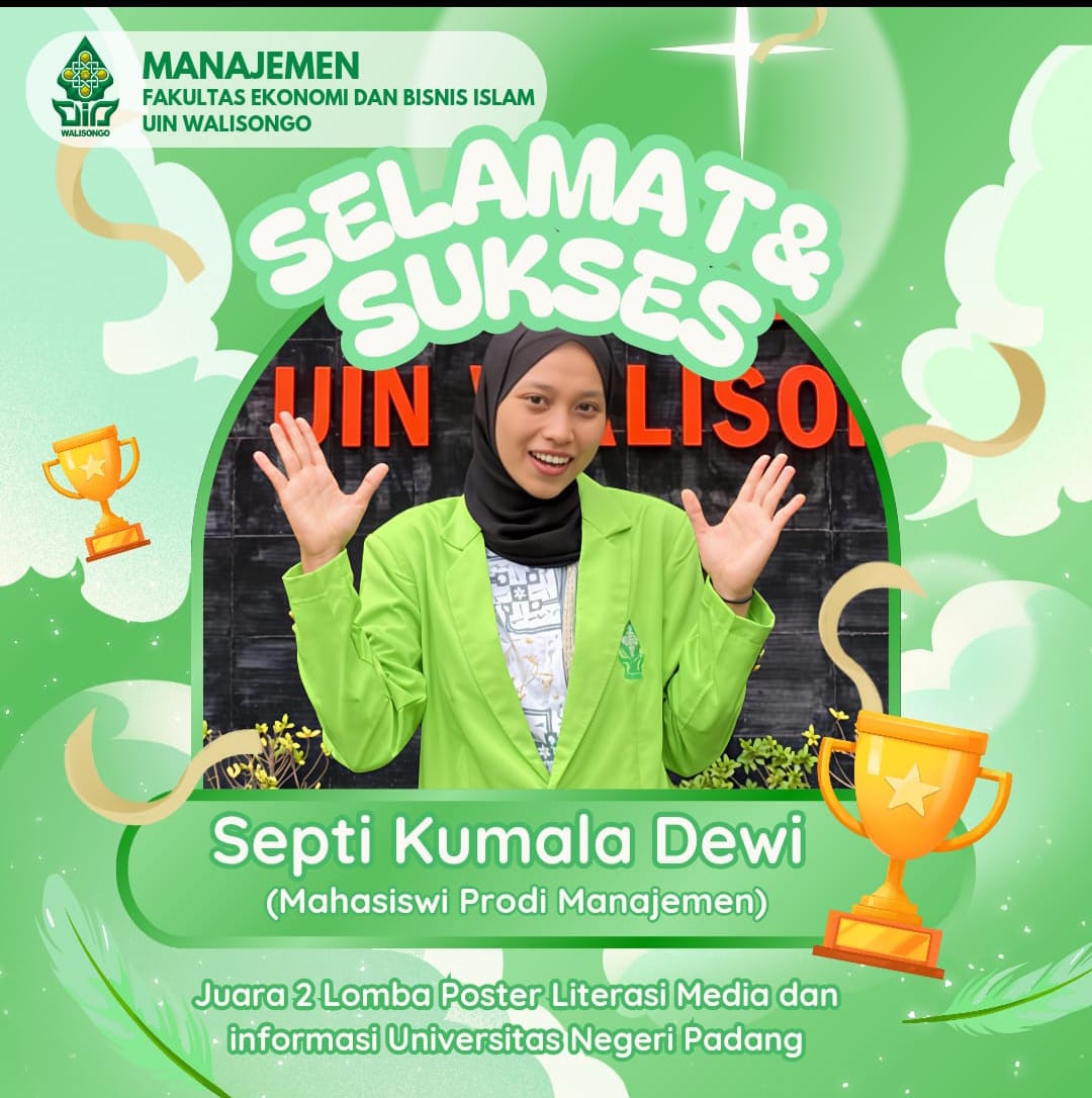 Mahasiswa FEBI UIN Walisongo Semarang Berhasil Meraih Juara 2 Pada Lomba Poster Antar Mahasiswa Tingkat Nasional di Universitas Negeri Padang Mahasiswa FEBI UIN Walisongo Semarang Berhasil Meraih Juara 2 Pada Lomba Poster Antar Mahasiswa Tingkat Nasional di Universitas Negeri Padang